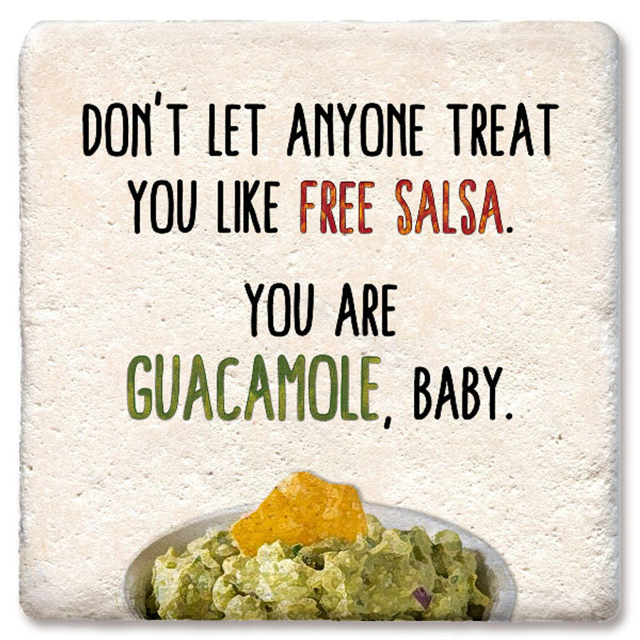 Drink Coaster - Don't Let Anyone Treat You Like Free Salsa