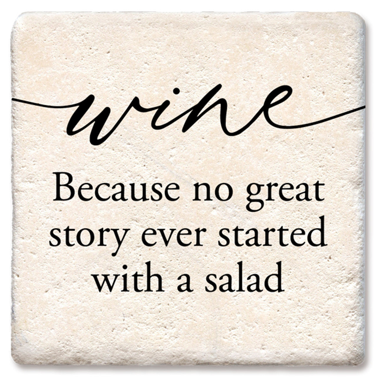 Drink Coaster - Wine Because No Great Story