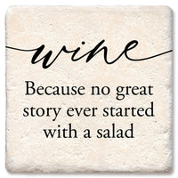 Drink Coaster - Wine Because No Great Story