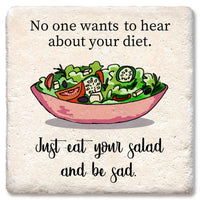 Drink Coaster - Eat Your Salad Be Sad