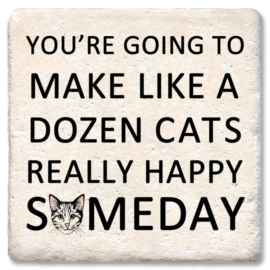 Drink Coaster - Dozen Cats Really Happy