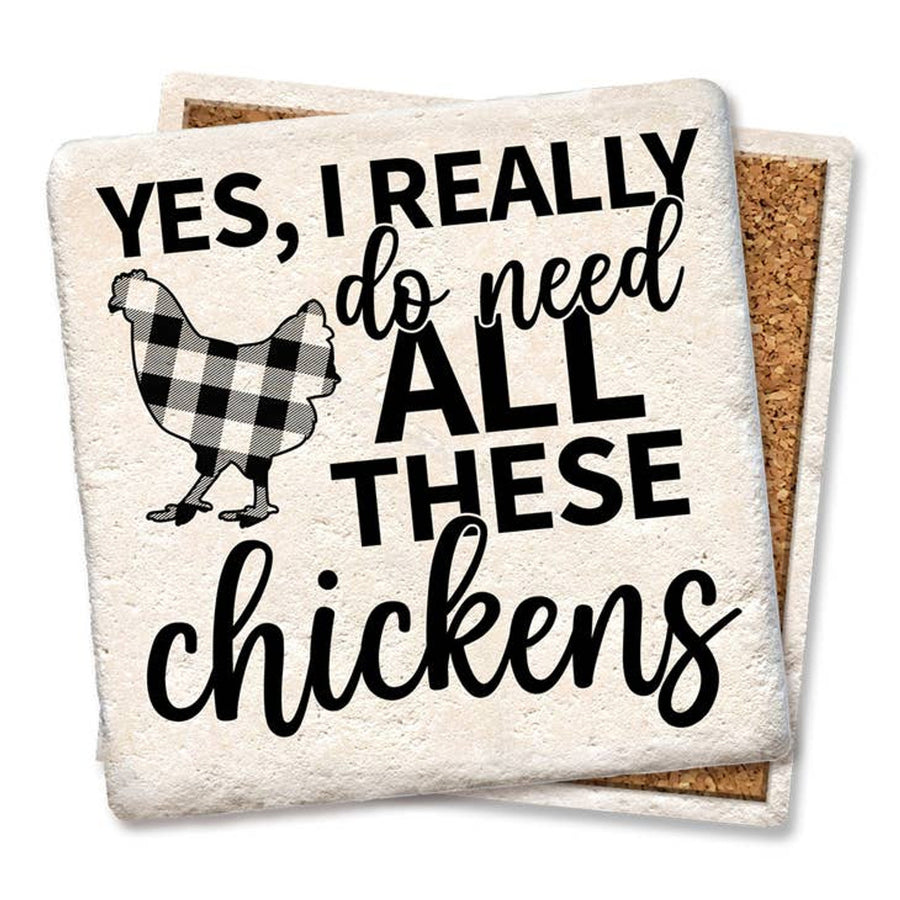 Drink Coaster - Yes I really do need all these chickens