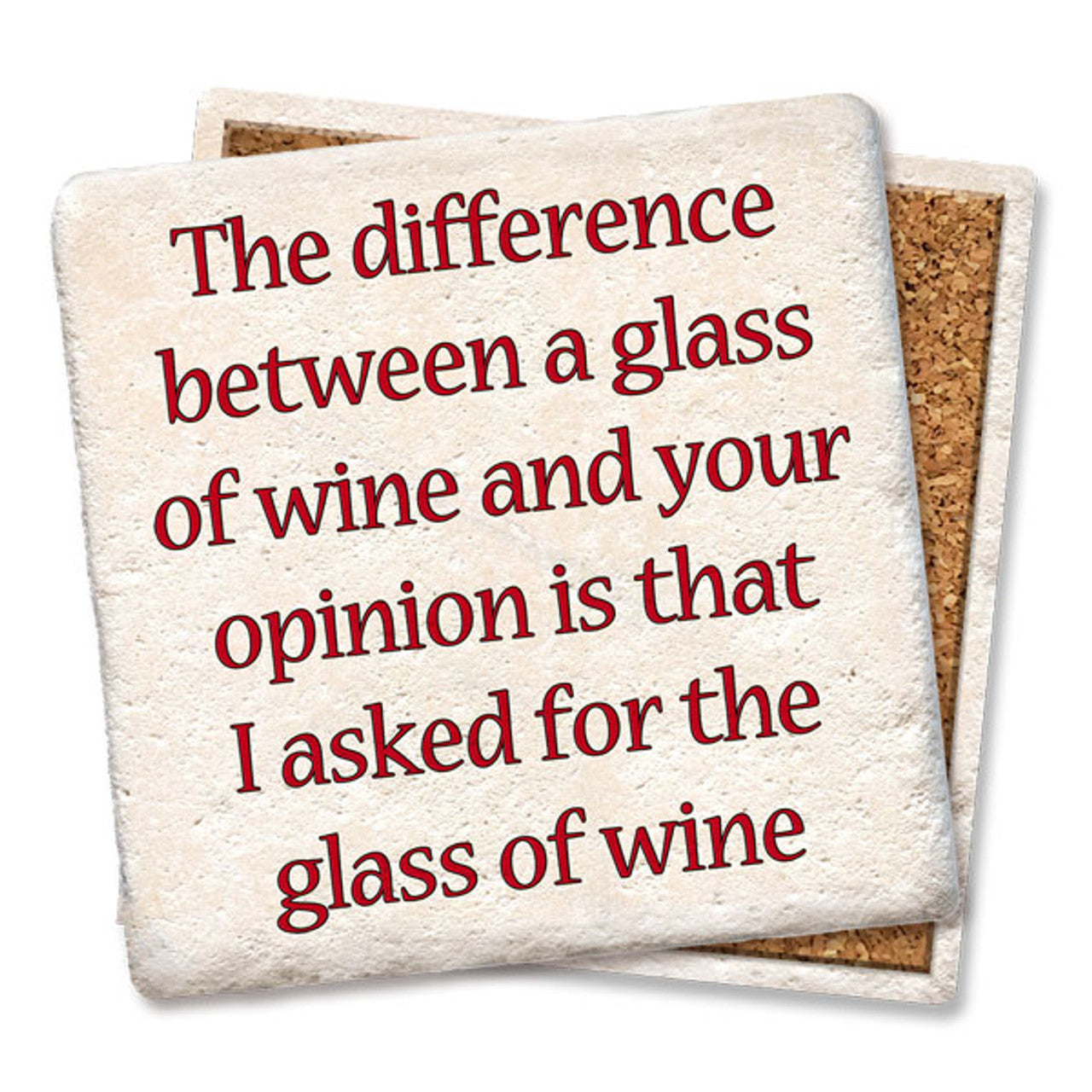 Drink Coaster - Difference between wine and your opinion