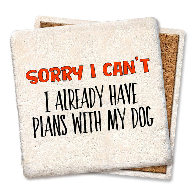 Drink Coaster - Sorry I can’t