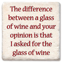 Drink Coaster - Difference between wine and your opinion